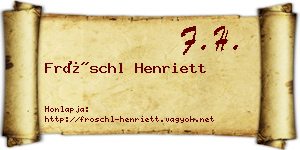 Fröschl Henriett névjegykártya
